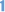 1